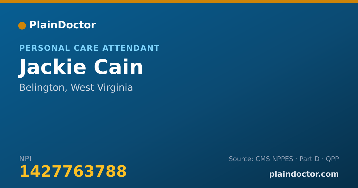 Shareable card for Jackie Cain - Personal Care Attendant, Belington, WV