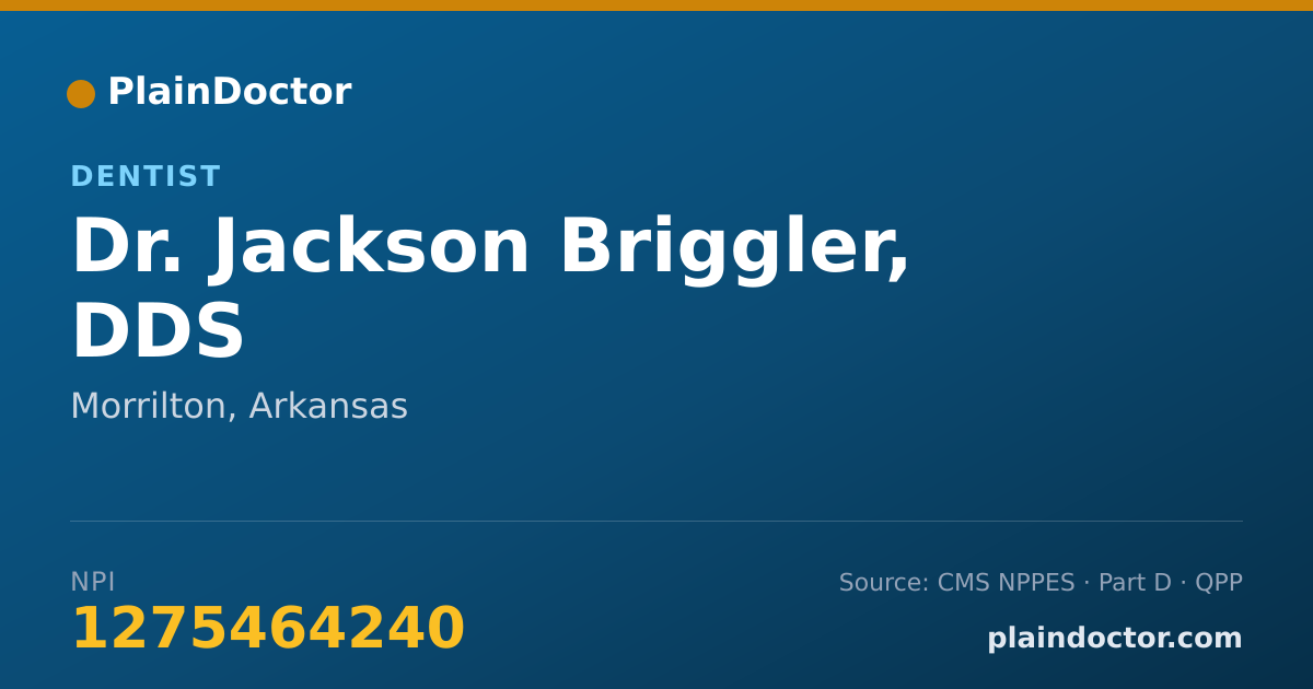 Shareable card for Jackson Briggler, DDS - Dentist, Morrilton, AR