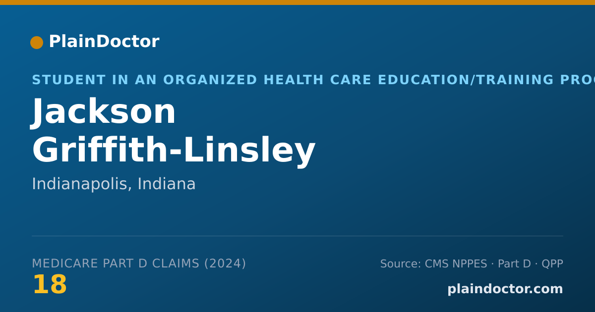 Shareable card for Jackson Griffith-Linsley - Student in an Organized Health Care Education/Training Program, Indianapolis, IN