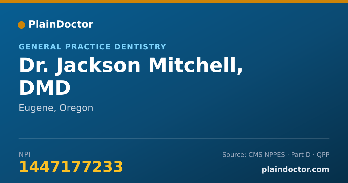 Shareable card for Jackson Mitchell, DMD - General Practice Dentistry, Eugene, OR
