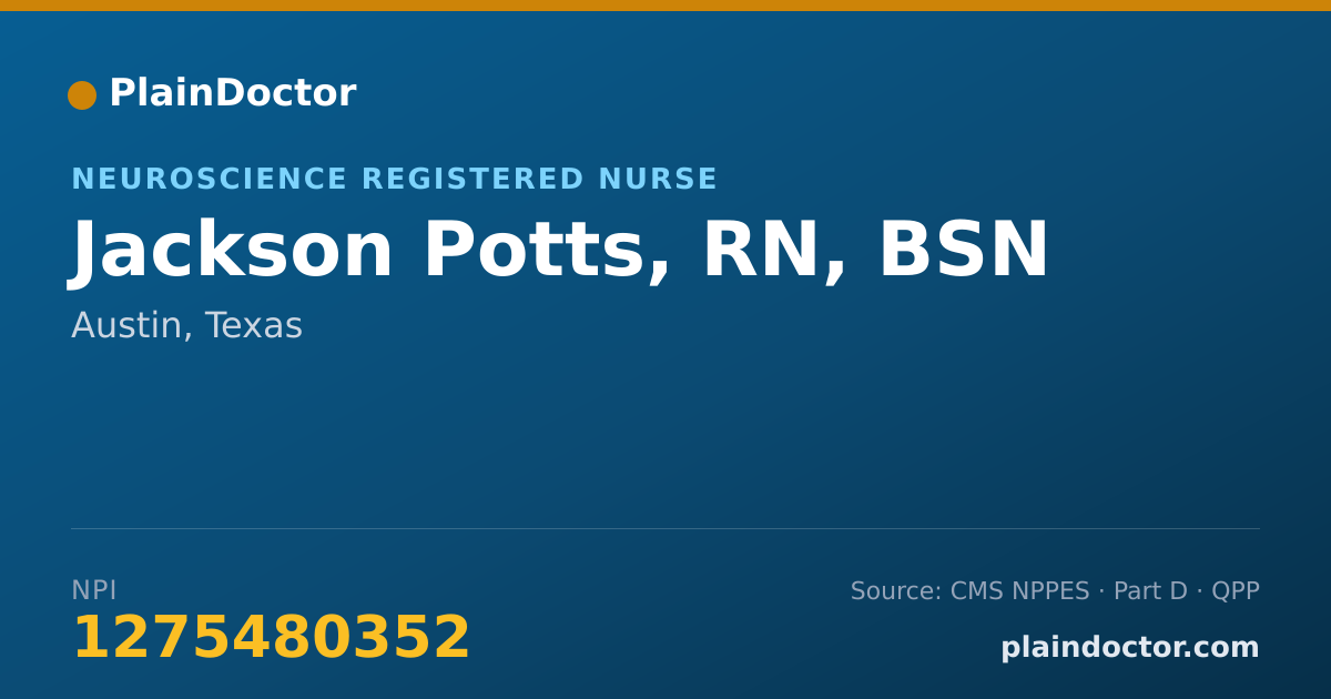 Shareable card for Jackson Potts, RN, BSN - Neuroscience Registered Nurse, Austin, TX
