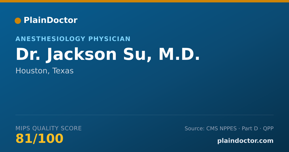 Shareable card for Jackson Su, M.D. - Anesthesiology Physician, Houston, TX