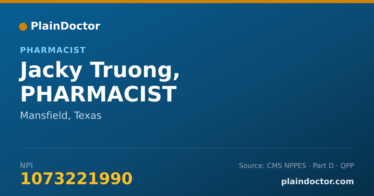 Shareable card for Jacky Truong, PHARMACIST - Pharmacist, Mansfield, TX
