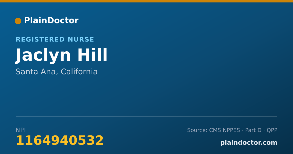 Shareable card for Jaclyn Hill - Registered Nurse, Santa Ana, CA