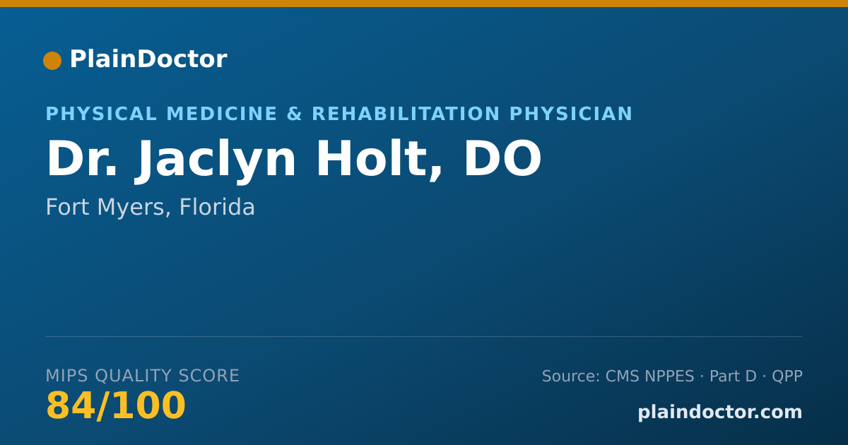 Shareable card for Jaclyn Holt, DO - Physical Medicine & Rehabilitation Physician, Fort Myers, FL