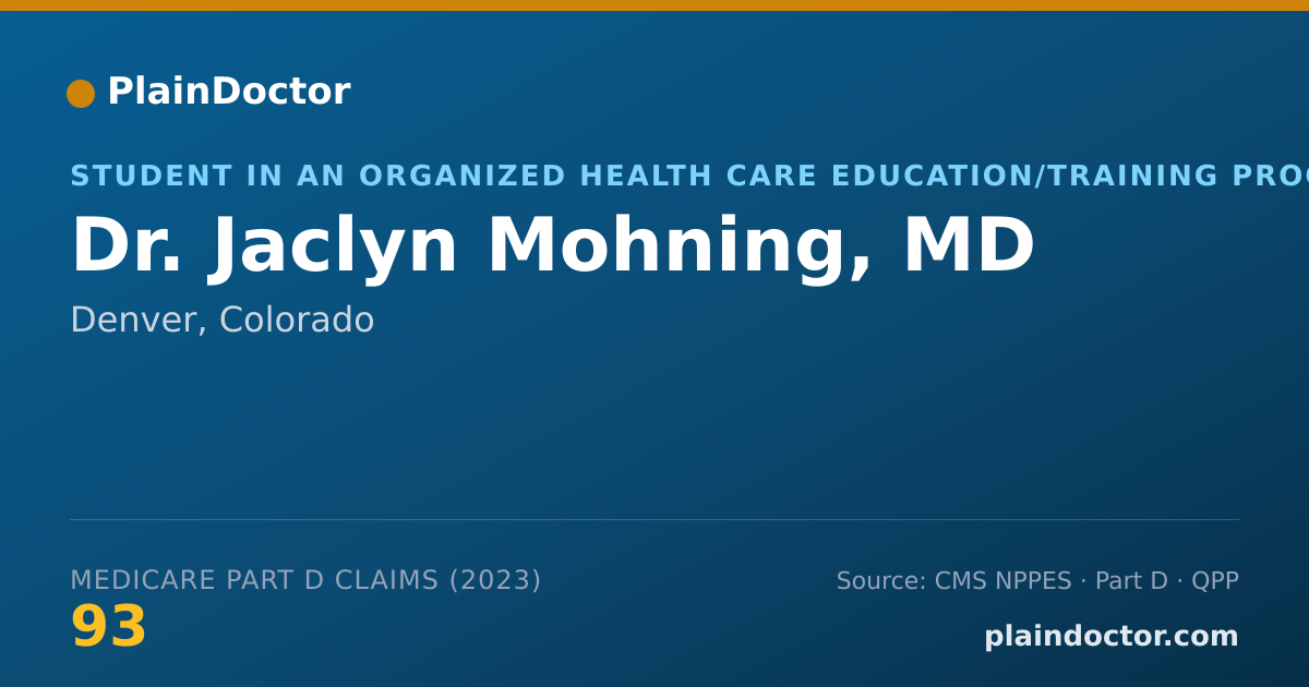Shareable card for Jaclyn Mohning, MD - Student in an Organized Health Care Education/Training Program, Denver, CO