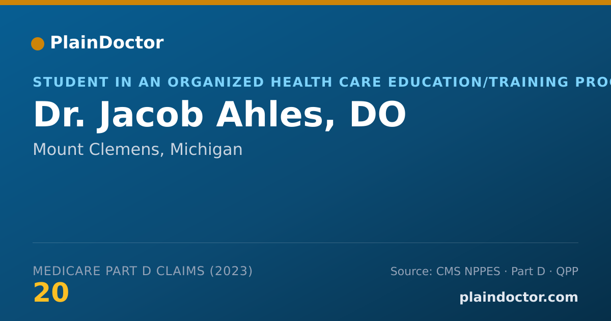 Shareable card for Jacob Ahles, DO - Student in an Organized Health Care Education/Training Program, Mount Clemens, MI