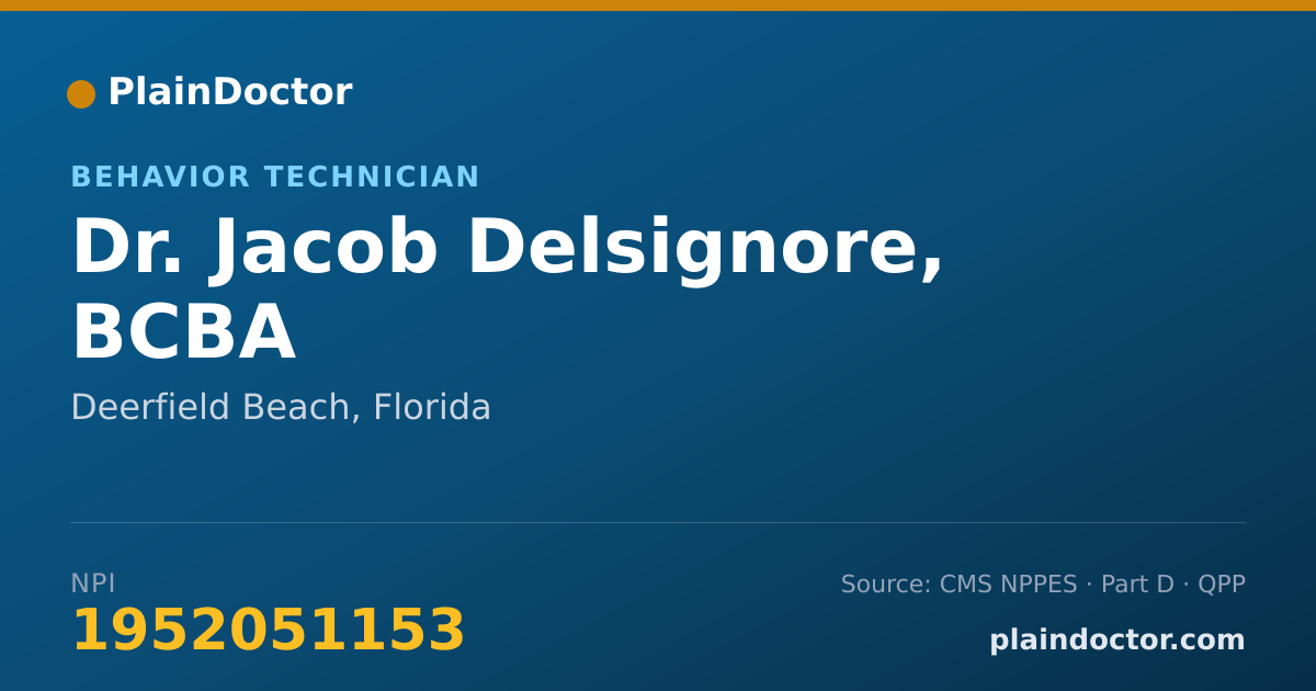 Shareable card for Jacob Delsignore, BCBA - Behavior Technician, Deerfield Beach, FL