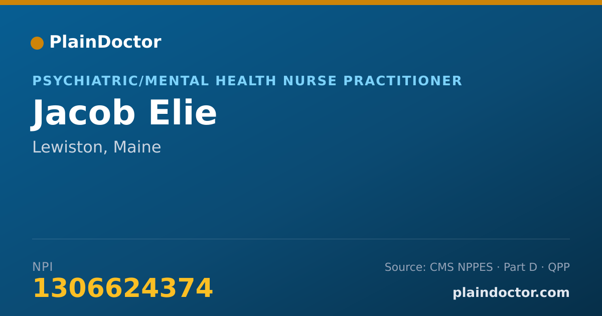 Shareable card for Jacob Elie - Psychiatric/Mental Health Nurse Practitioner, Lewiston, ME