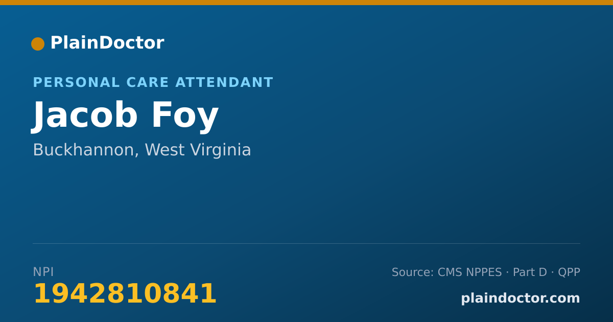 Shareable card for Jacob Foy - Personal Care Attendant, Buckhannon, WV