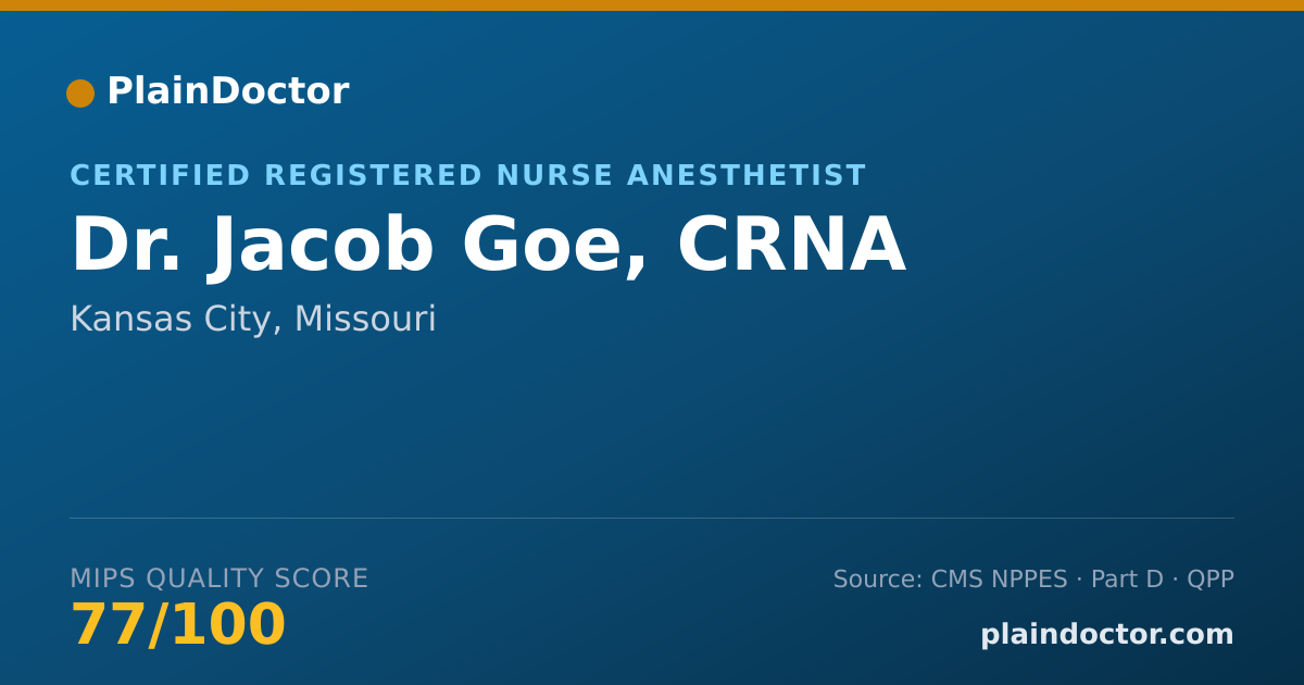 Shareable card for Jacob Goe, CRNA - Certified Registered Nurse Anesthetist, Kansas City, MO