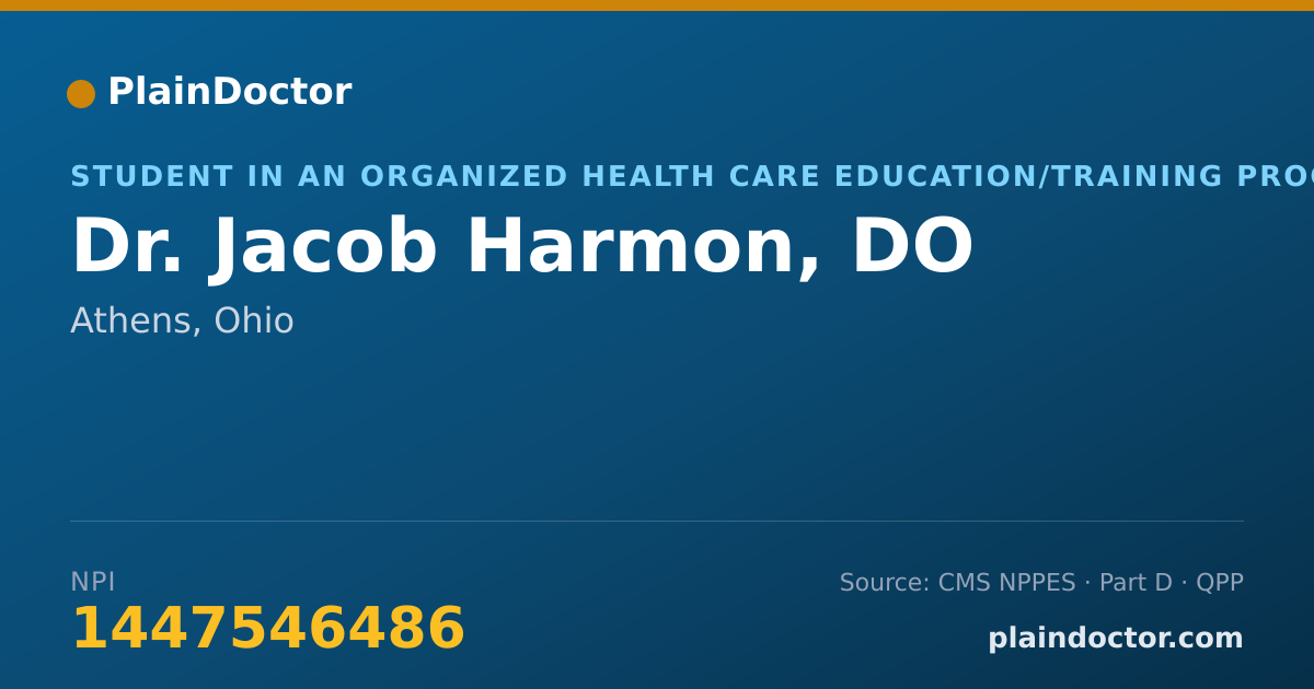 Shareable card for Jacob Harmon, DO - Student in an Organized Health Care Education/Training Program, Athens, OH