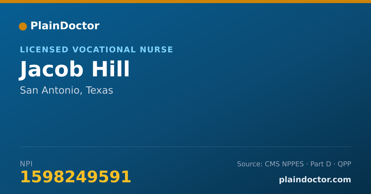 Shareable card for Jacob Hill - Licensed Vocational Nurse, San Antonio, TX