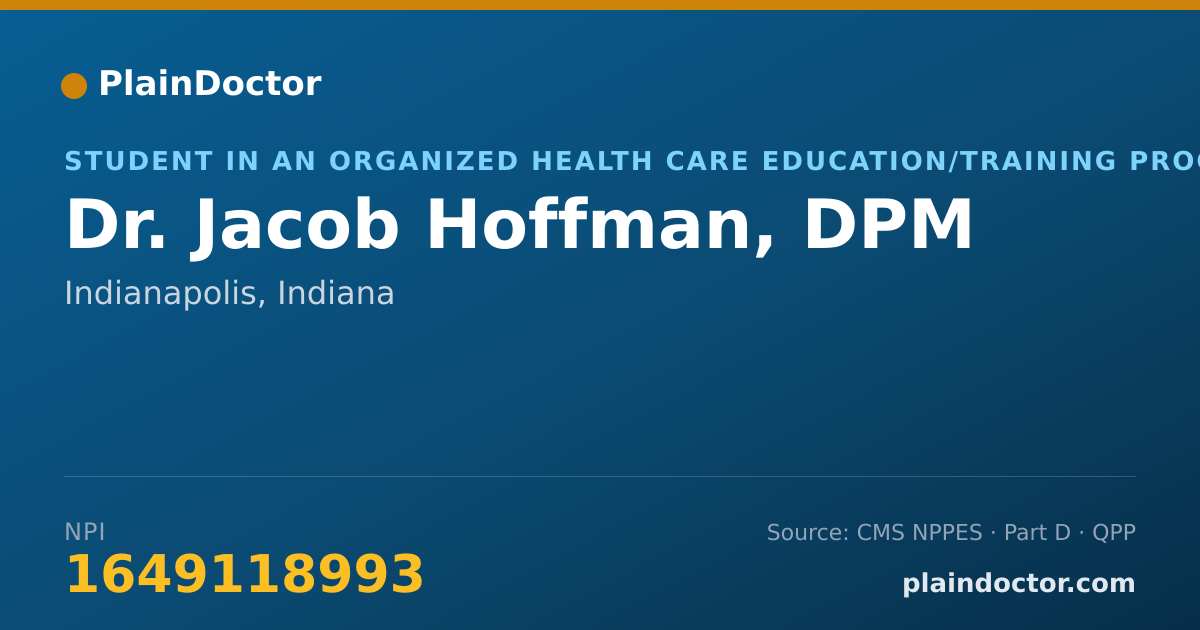 Shareable card for Jacob Hoffman, DPM - Student in an Organized Health Care Education/Training Program, Indianapolis, IN
