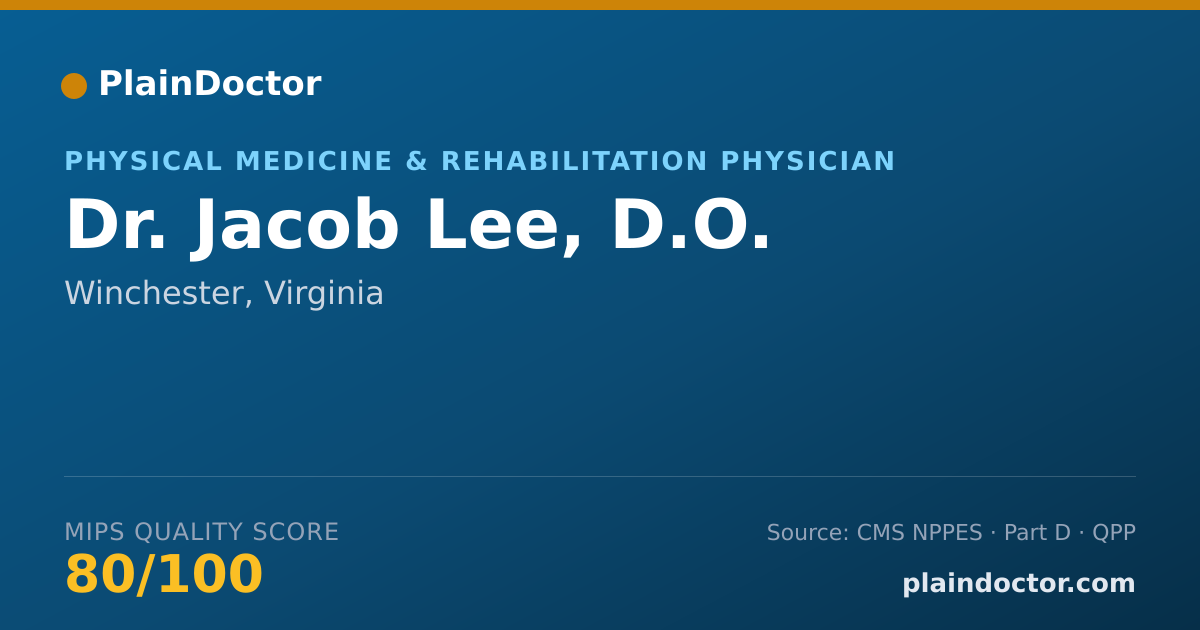 Shareable card for Jacob Lee, D.O. - Physical Medicine & Rehabilitation Physician, Winchester, VA