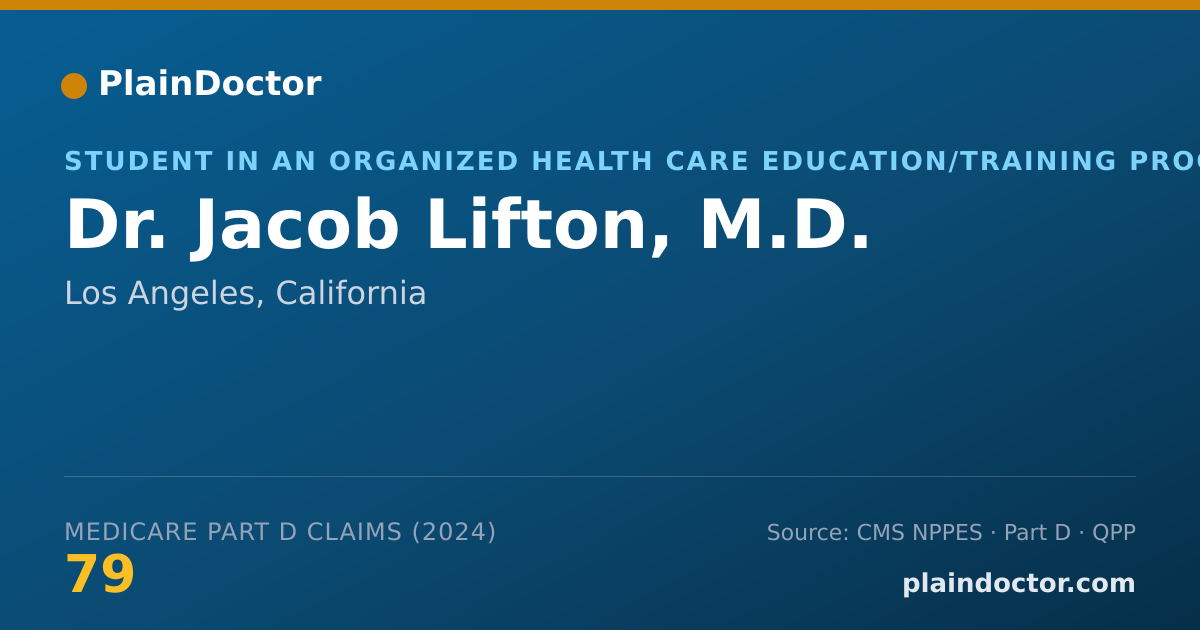 Shareable card for Jacob Lifton, M.D. - Student in an Organized Health Care Education/Training Program, Los Angeles, CA