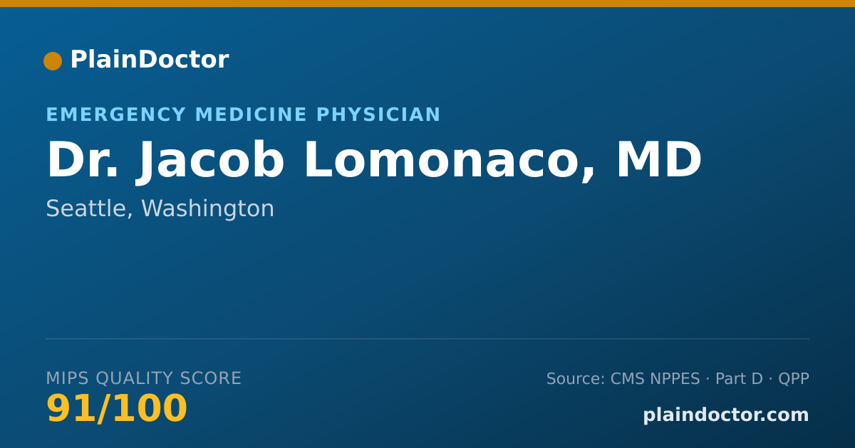 Shareable card for Jacob Lomonaco, MD - Emergency Medicine Physician, Seattle, WA