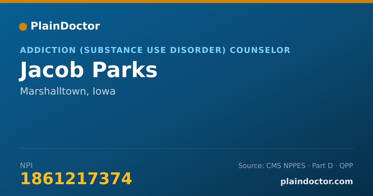 Shareable card for Jacob Parks - Addiction (Substance Use Disorder) Counselor, Marshalltown, IA