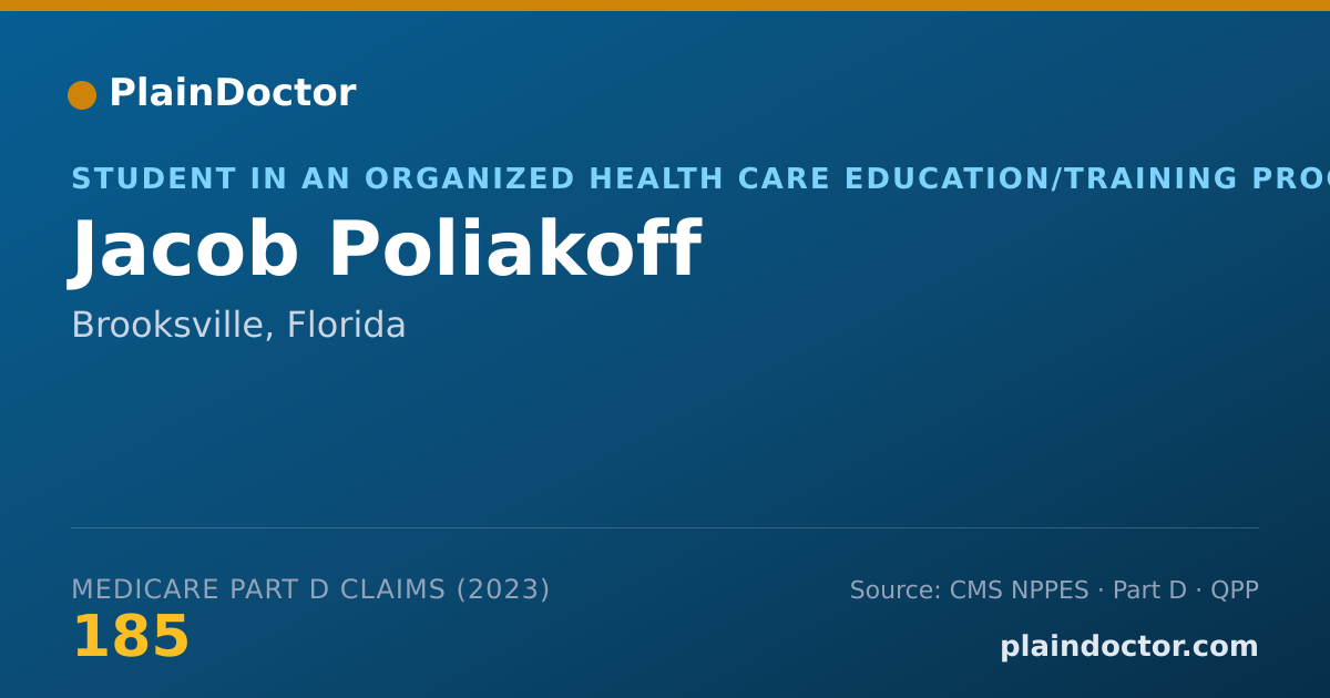 Shareable card for Jacob Poliakoff - Student in an Organized Health Care Education/Training Program, Brooksville, FL