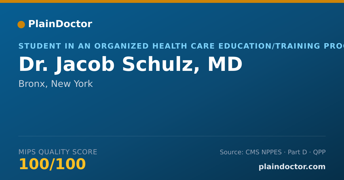 Shareable card for Jacob Schulz, MD - Student in an Organized Health Care Education/Training Program, Bronx, NY