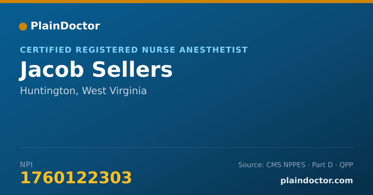 Shareable card for Jacob Sellers - Certified Registered Nurse Anesthetist, Huntington, WV