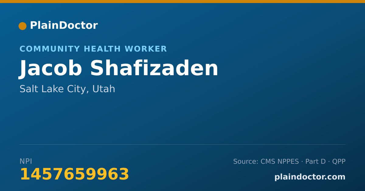 Shareable card for Jacob Shafizaden - Community Health Worker, Salt Lake City, UT