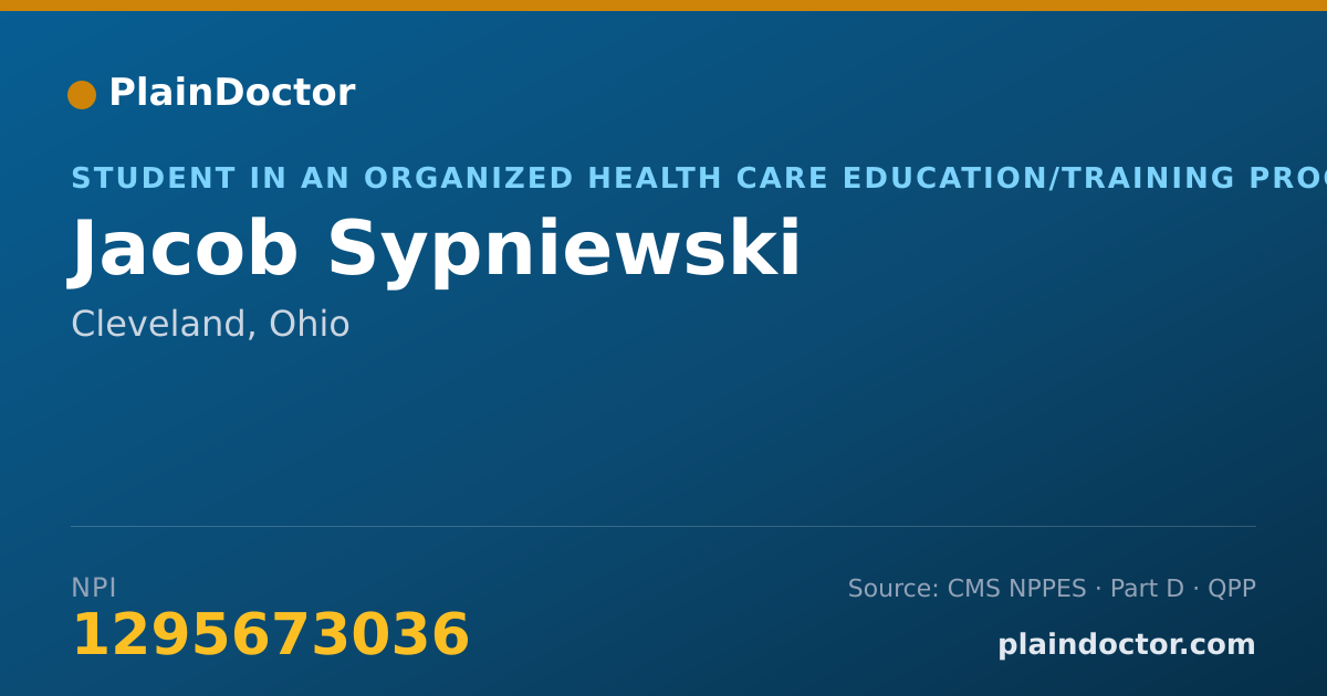 Shareable card for Jacob Sypniewski - Student in an Organized Health Care Education/Training Program, Cleveland, OH