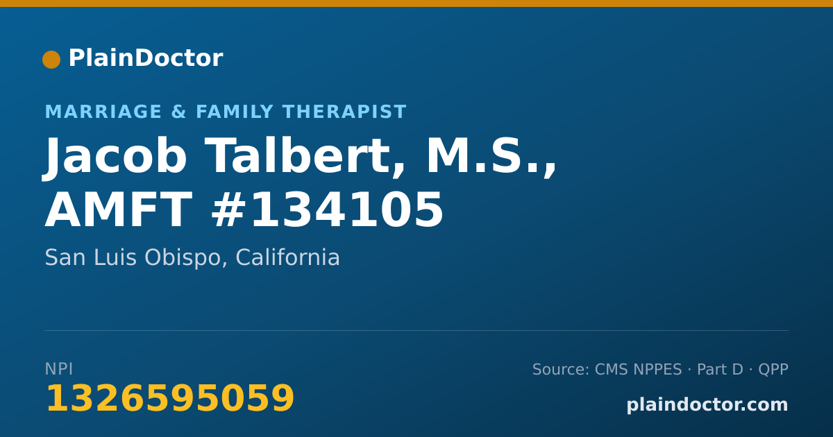 Shareable card for Jacob Talbert, M.S., AMFT #134105 - Marriage & Family Therapist, San Luis Obispo, CA