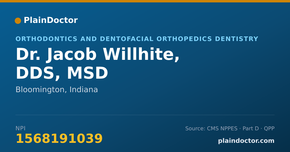 Shareable card for Jacob Willhite, DDS, MSD - Orthodontics and Dentofacial Orthopedics Dentistry, Bloomington, IN