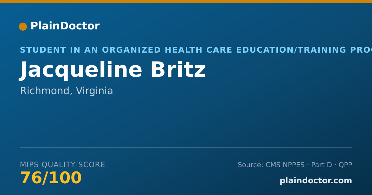 Shareable card for Jacqueline Britz - Student in an Organized Health Care Education/Training Program, Richmond, VA