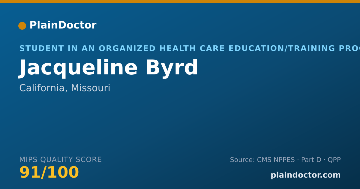 Shareable card for Jacqueline Byrd - Student in an Organized Health Care Education/Training Program, California, MO