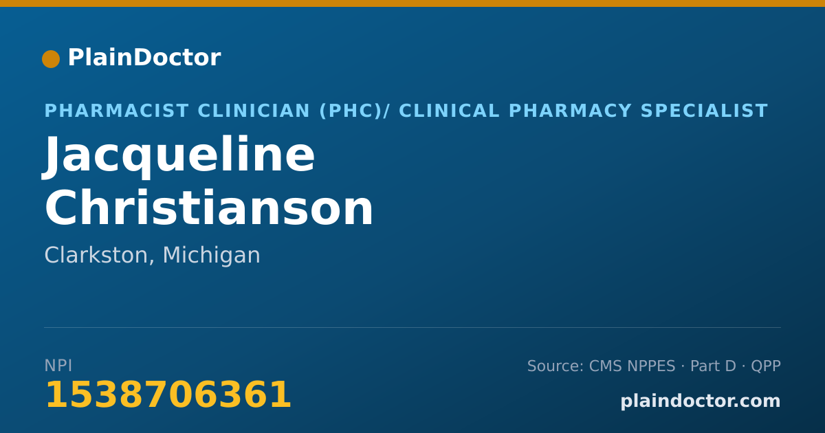 Shareable card for Jacqueline Christianson - Pharmacist Clinician (PhC)/ Clinical Pharmacy Specialist, Clarkston, MI