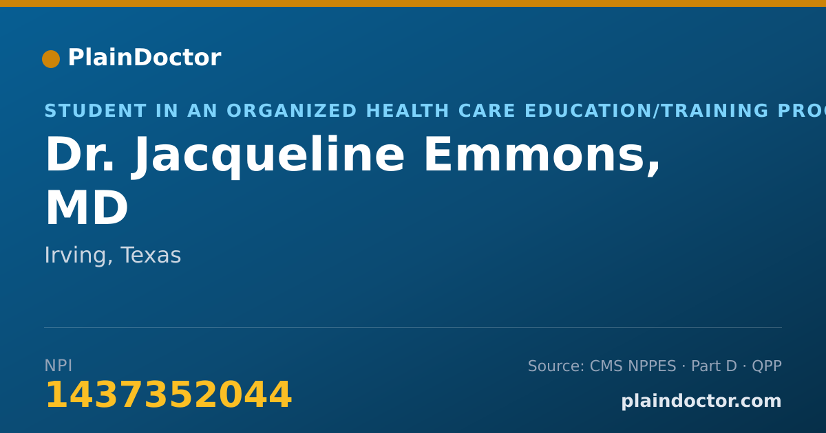 Shareable card for Jacqueline Emmons, MD - Student in an Organized Health Care Education/Training Program, Irving, TX