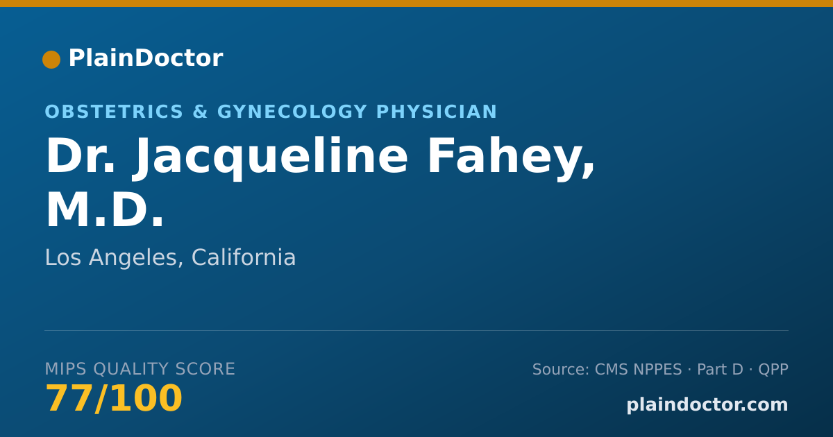 Shareable card for Jacqueline Fahey, M.D. - Obstetrics & Gynecology Physician, Los Angeles, CA