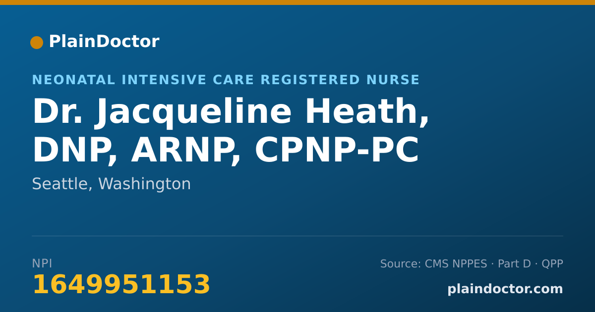 Shareable card for Jacqueline Heath, DNP, ARNP, CPNP-PC - Neonatal Intensive Care Registered Nurse, Seattle, WA