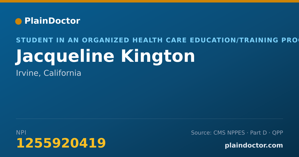 Shareable card for Jacqueline Kington - Student in an Organized Health Care Education/Training Program, Irvine, CA