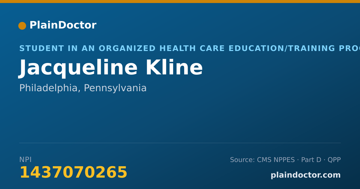 Shareable card for Jacqueline Kline - Student in an Organized Health Care Education/Training Program, Philadelphia, PA