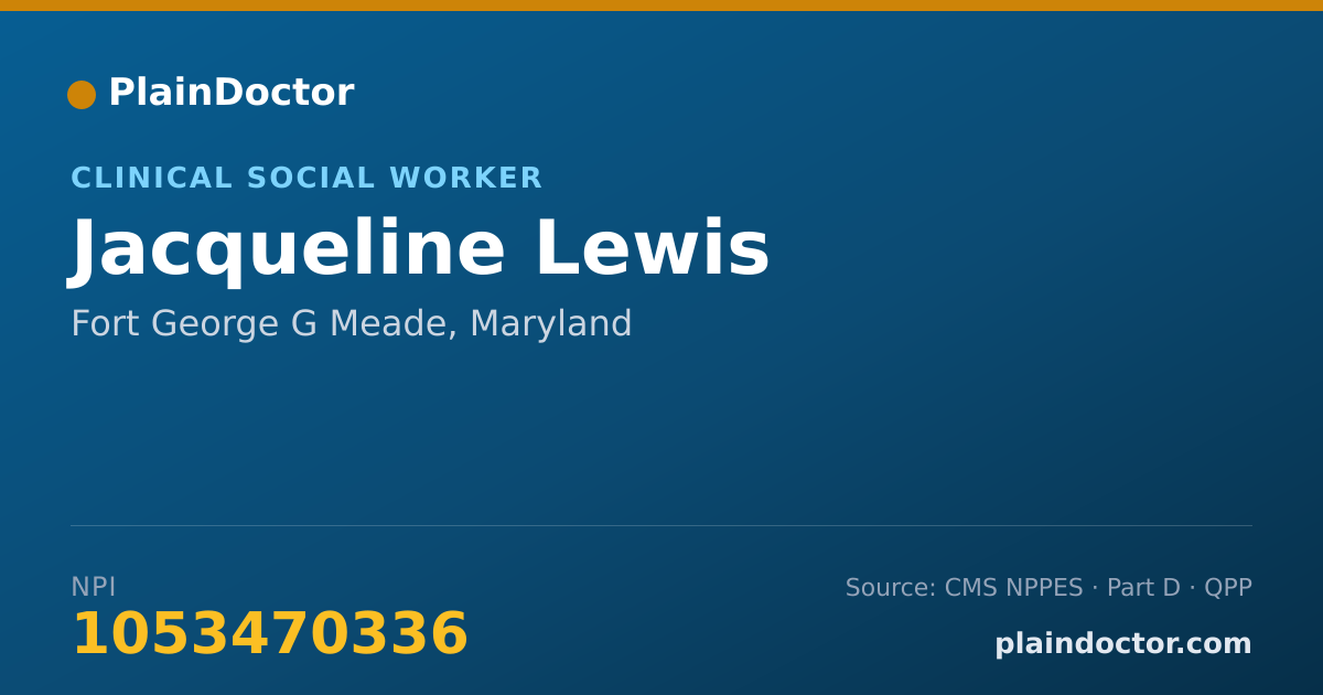 Shareable card for Jacqueline Lewis - Clinical Social Worker, Fort George G Meade, MD