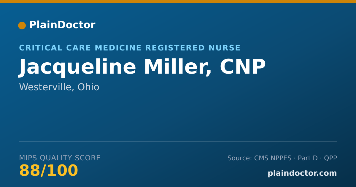 Shareable card for Jacqueline Miller, CNP - Critical Care Medicine Registered Nurse, Westerville, OH