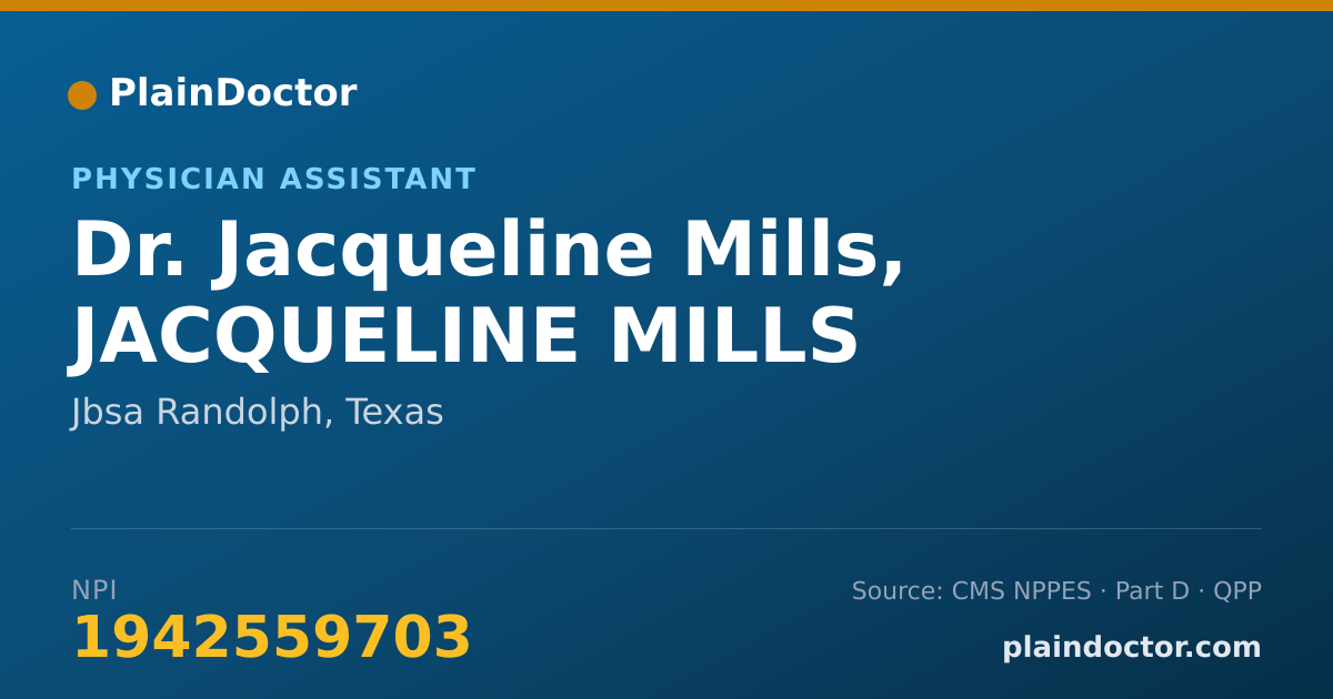 Shareable card for Jacqueline Mills, JACQUELINE MILLS - Physician Assistant, Jbsa Randolph, TX