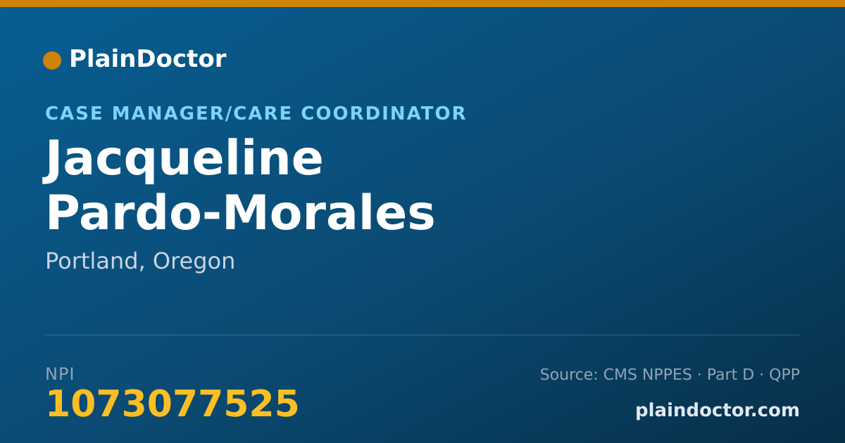 Shareable card for Jacqueline Pardo-Morales - Case Manager/Care Coordinator, Portland, OR