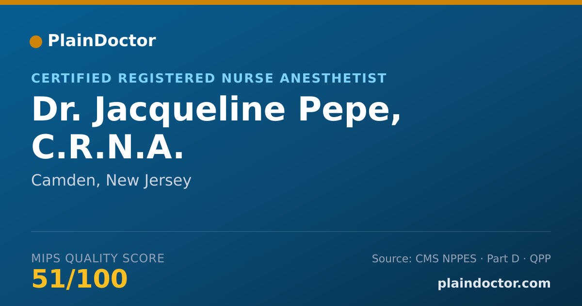 Shareable card for Jacqueline Pepe, C.R.N.A. - Certified Registered Nurse Anesthetist, Camden, NJ