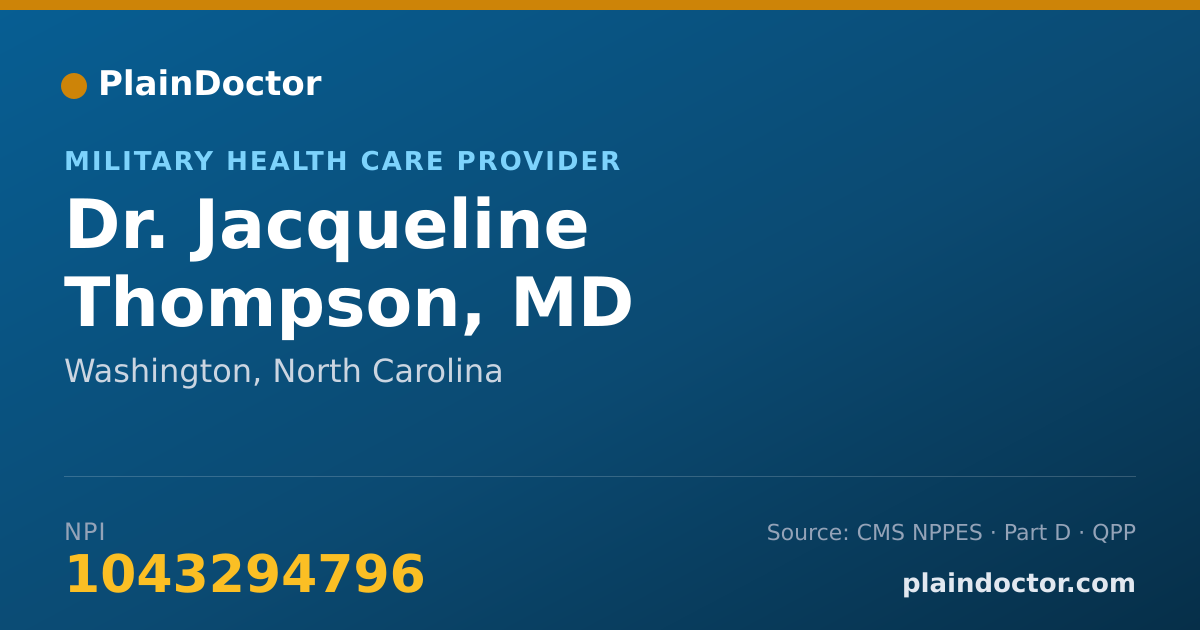 Shareable card for Jacqueline Thompson, MD - Military Health Care Provider, Washington, NC