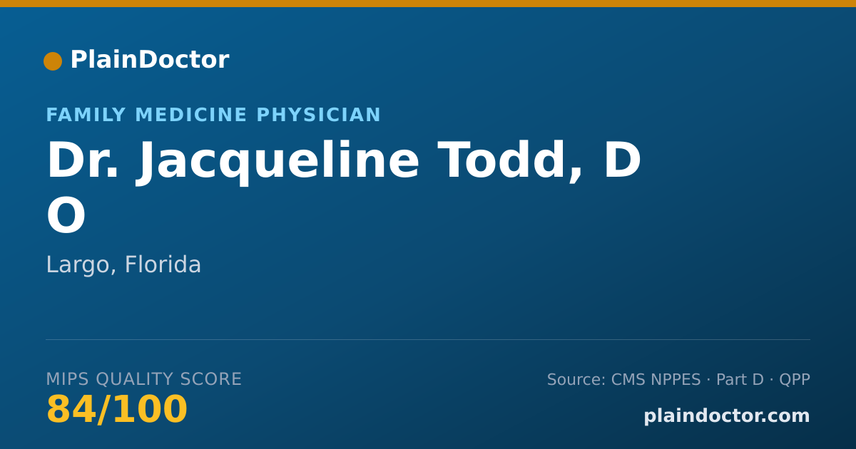 Shareable card for Jacqueline Todd, D O - Family Medicine Physician, Largo, FL