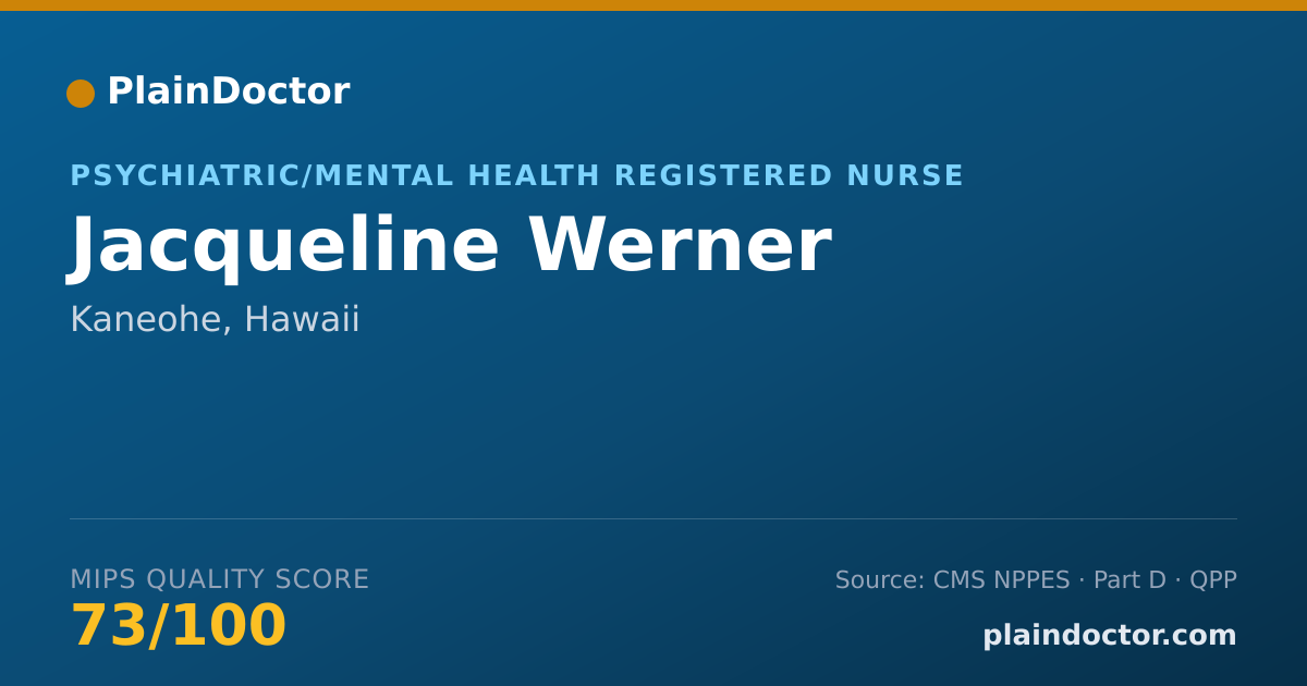 Shareable card for Jacqueline Werner - Psychiatric/Mental Health Registered Nurse, Kaneohe, HI