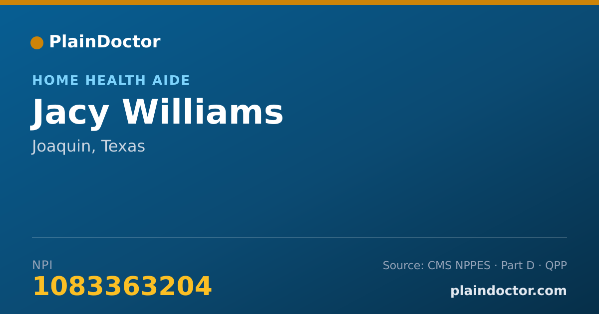 Shareable card for Jacy Williams - Home Health Aide, Joaquin, TX