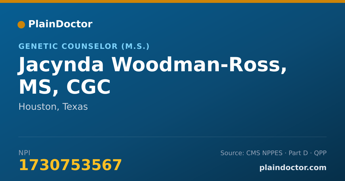 Shareable card for Jacynda Woodman-Ross, MS, CGC - Genetic Counselor (M.S.), Houston, TX