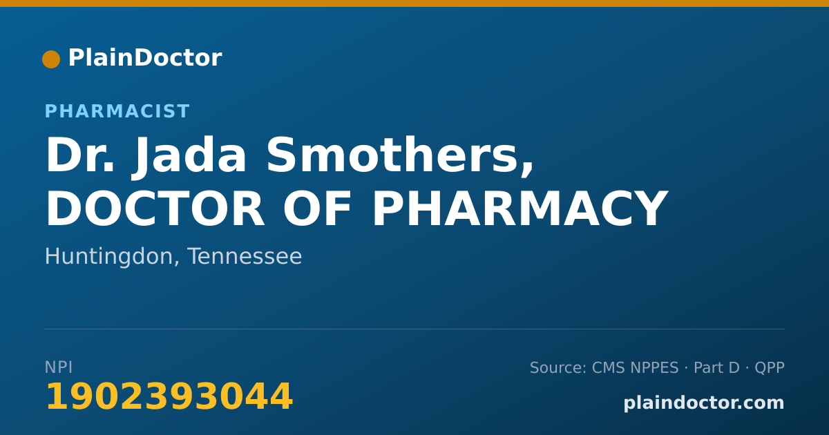 Shareable card for Jada Smothers, DOCTOR OF PHARMACY - Pharmacist, Huntingdon, TN