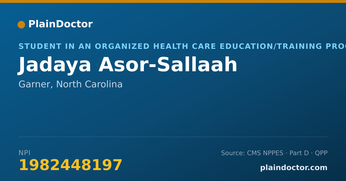 Shareable card for Jadaya Asor-Sallaah - Student in an Organized Health Care Education/Training Program, Garner, NC