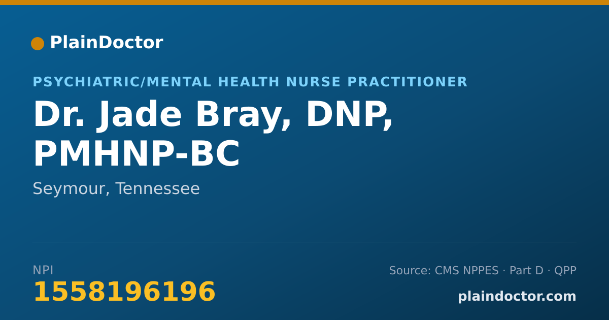 Shareable card for Jade Bray, DNP, PMHNP-BC - Psychiatric/Mental Health Nurse Practitioner, Seymour, TN